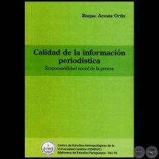 CALIDAD DE LA INFORMACIÓN PERIODÍSTICA - Autor: ROQUE ACOSTA ORTÍZ